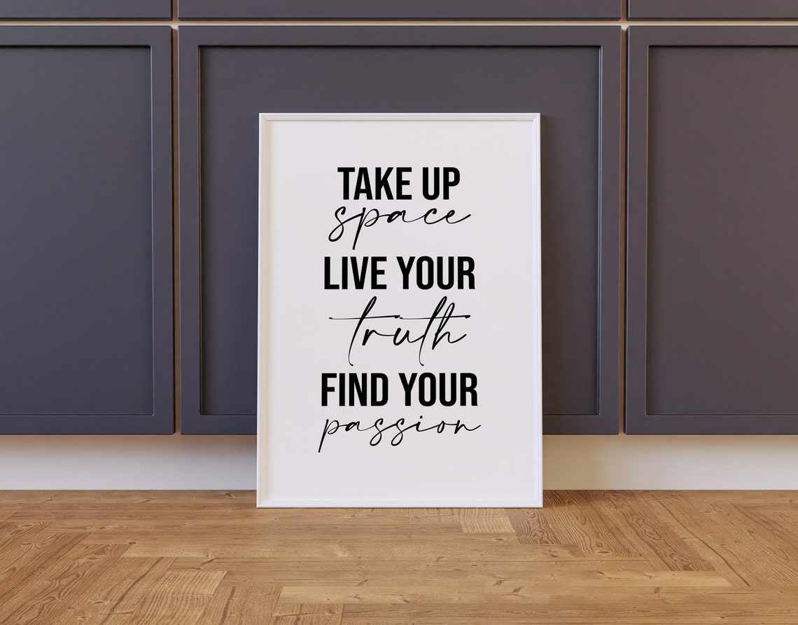 Take Up Space Live Your Truth Motivational Script Quote Poster - Image 2