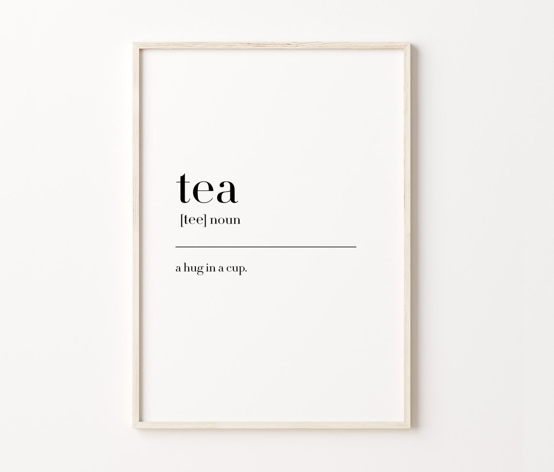 Tea Definition Print Tea Print Tea Lover Gift Quote Print Tea Poster Kitchen Wall Art Poster Kitchen Print Tea Gifts - Image 3