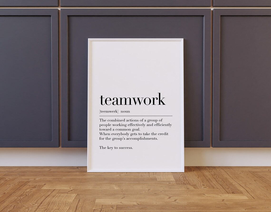 Teamwork Teamwork Print Teamwork Poster Teamwork Sign Teamwork Definition Print Office Art Prints Coworker Gift