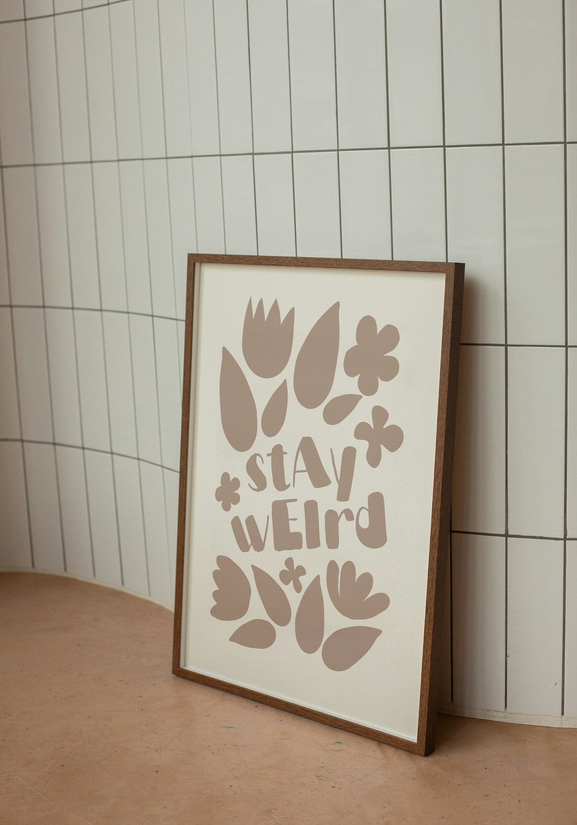 Stay Weird Neutral Beige Floral Typography Boho Quote Poster - Image 2