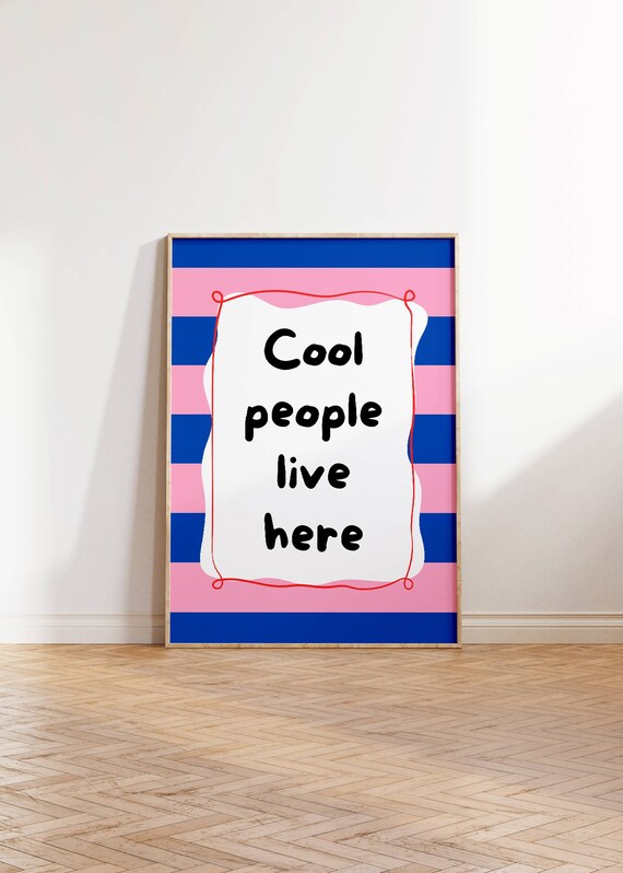 Cool People Live Here Striped Playful Typography Teen Room Wall Poster