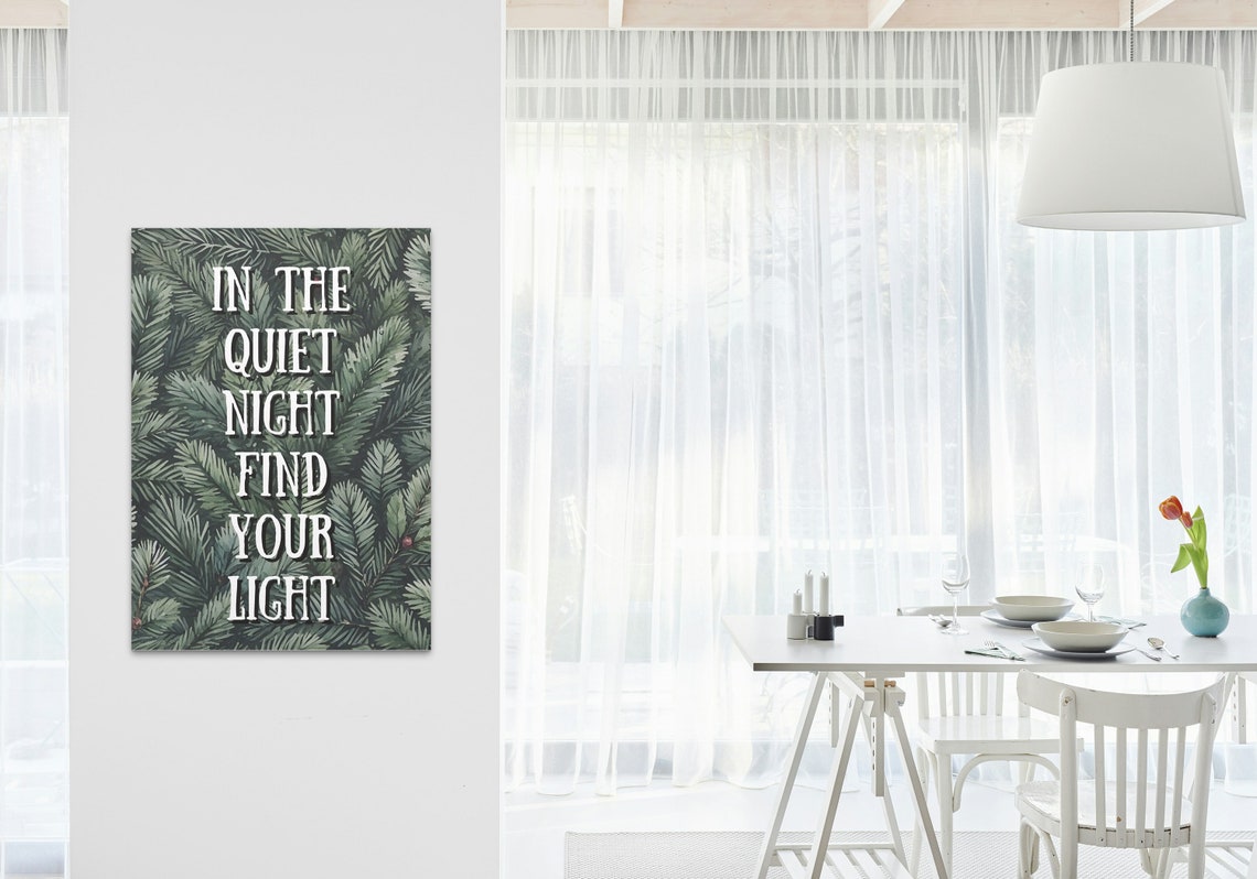 In The Quiet Night Find Your Light Pine Branch Winter Poster - Image 3