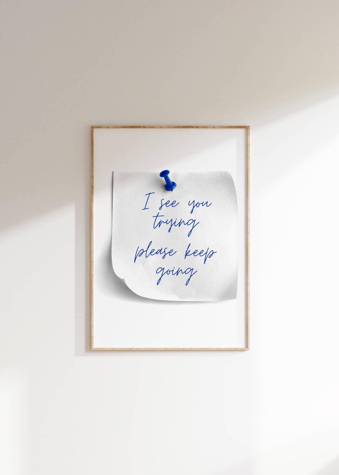 I See You Trying Please Keep Going Blue Script Note Wall Art - Image 2