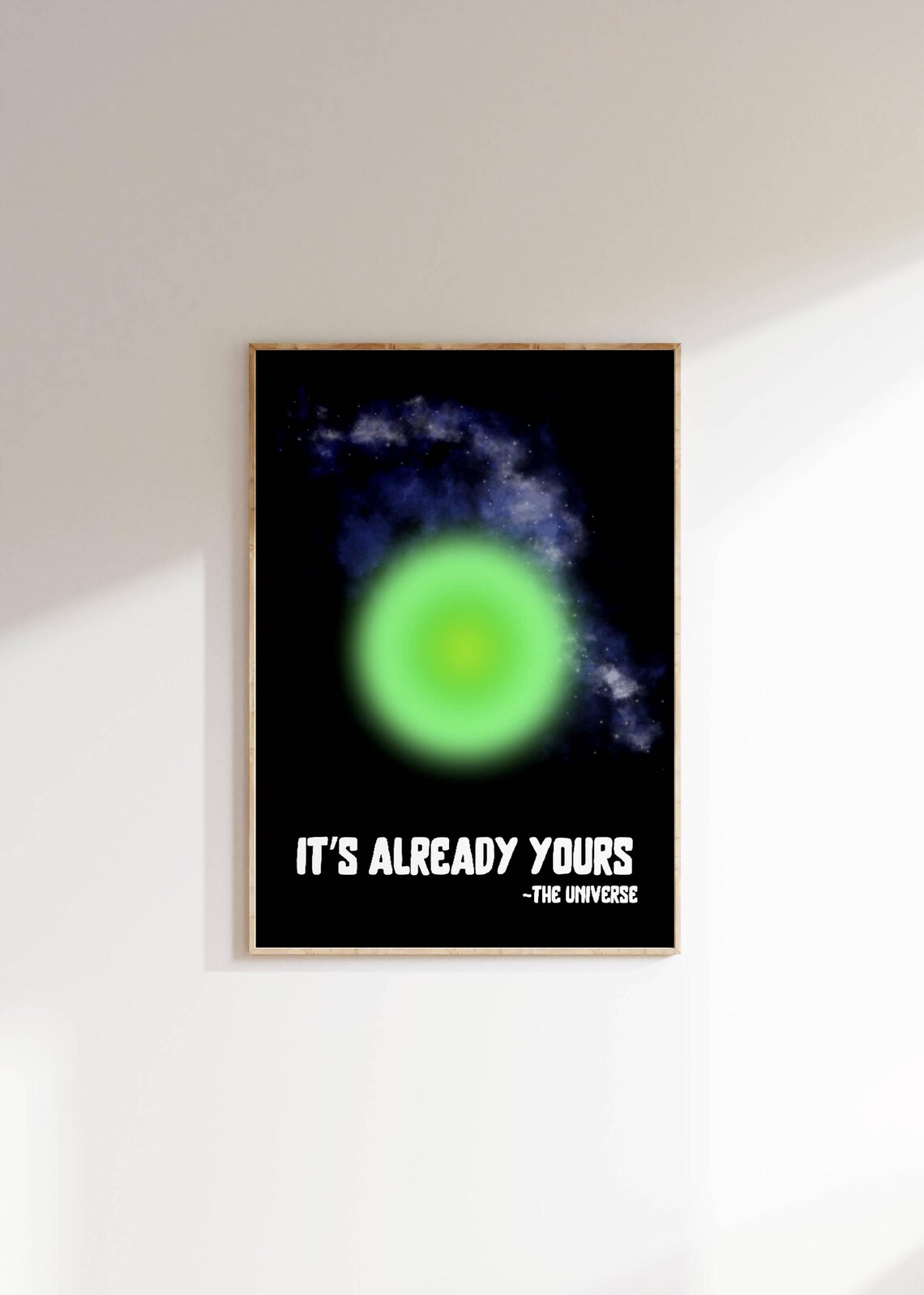 Its Already Yours Manifestation Wallart Inspirational Universe Motivational Quote Poster Spiritual Decor Cosmic Energy Art Law Of Attraction
