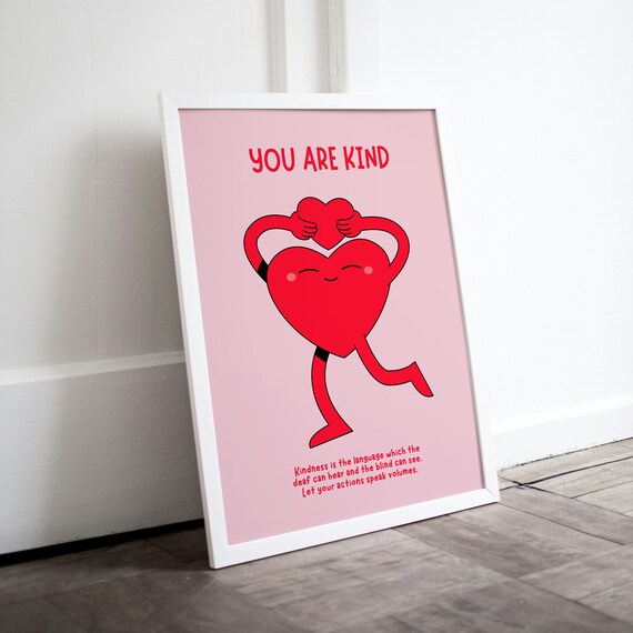 You Are Kind Heart Holding Heart Pink Kindness Affirmation Poster