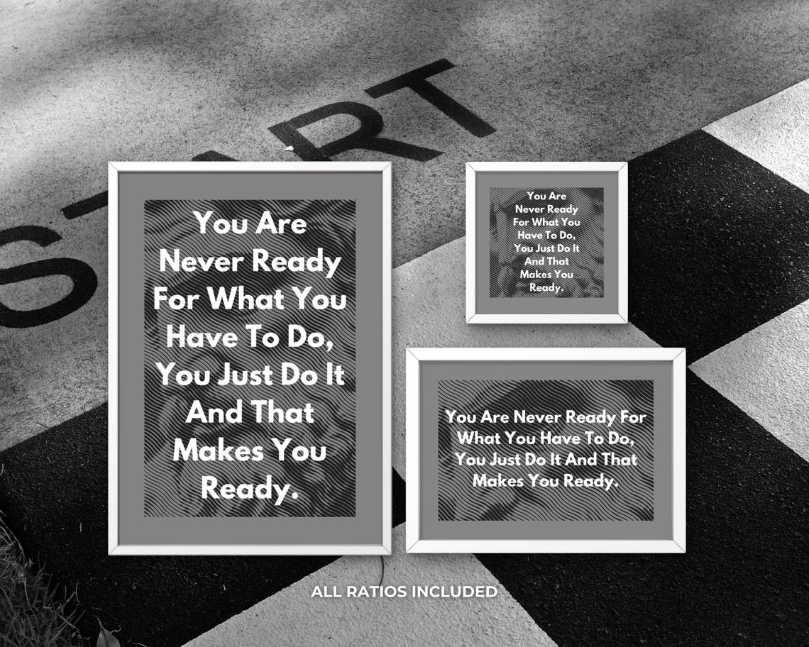 You Are Never Ready Just Do It Motivational Courage Quote Poster - Image 3