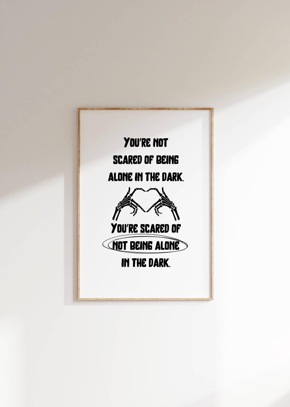 Not Alone In The Dark Skeleton Heart Hands Gothic Humor Poster