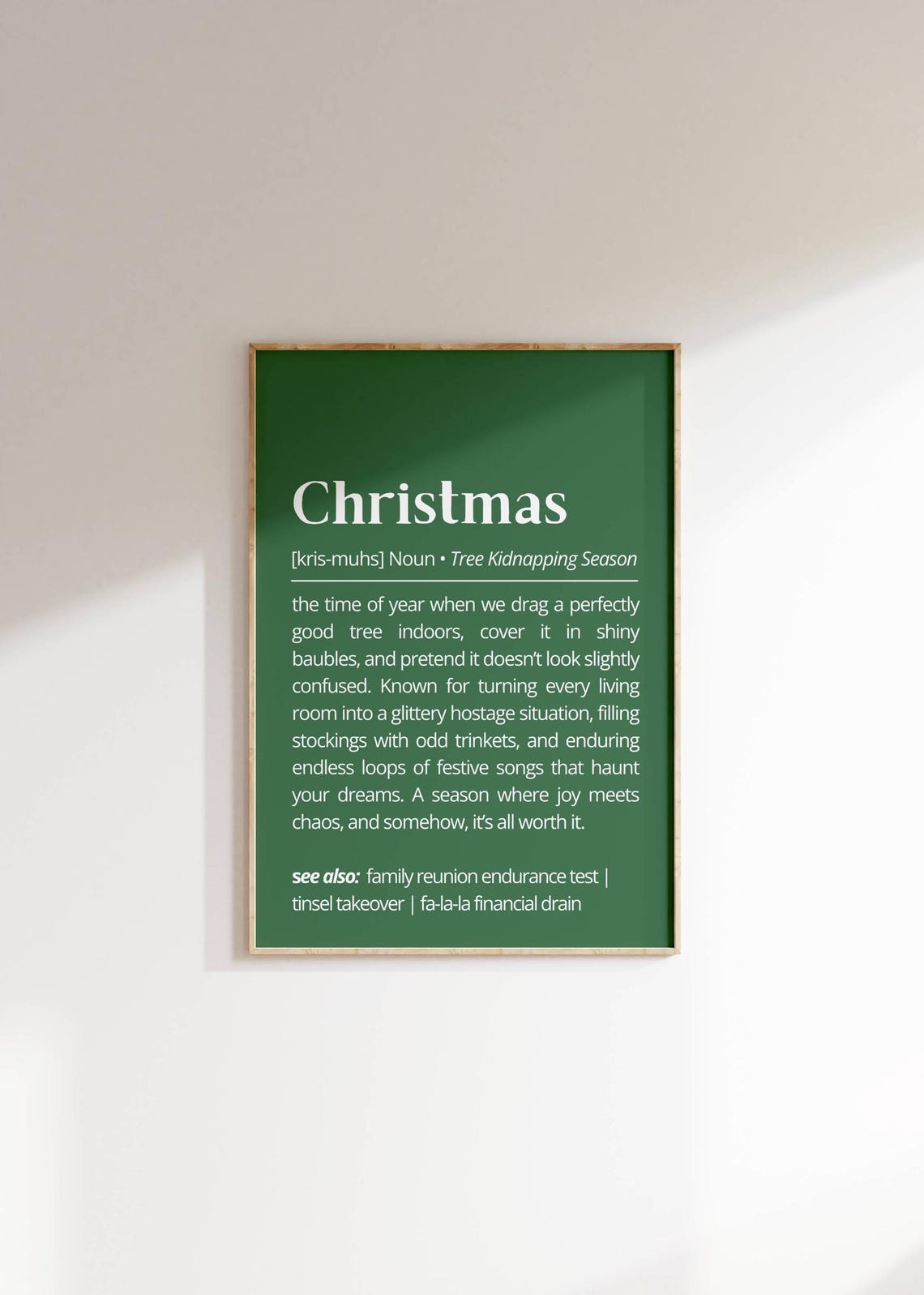 Christmas Funny Tree Kidnapping Season Definition Green Poster