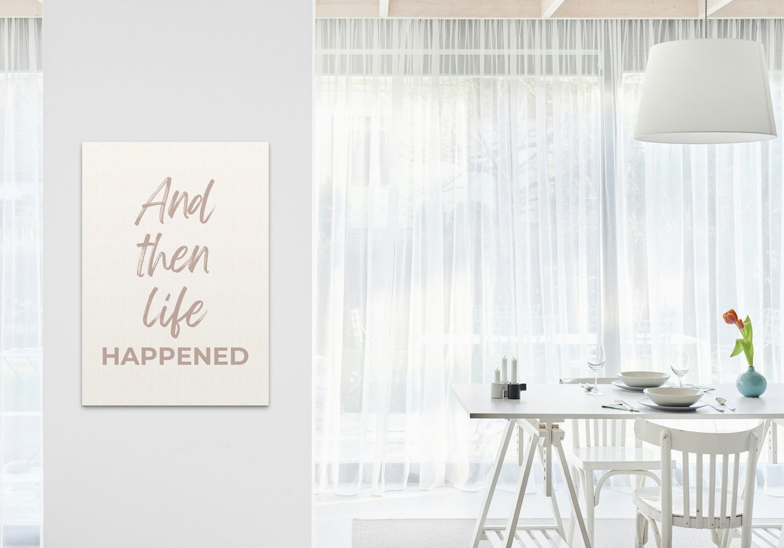 And Then Life Happened Beige Script Humorous Home Wall Poster - Image 3