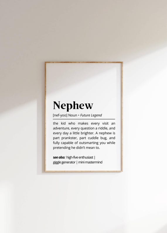 Nephew Definition Wall Art Funny Personalized Poster Gift For Nephews Minimalist Humor Typography As Art Decor For Family Prints