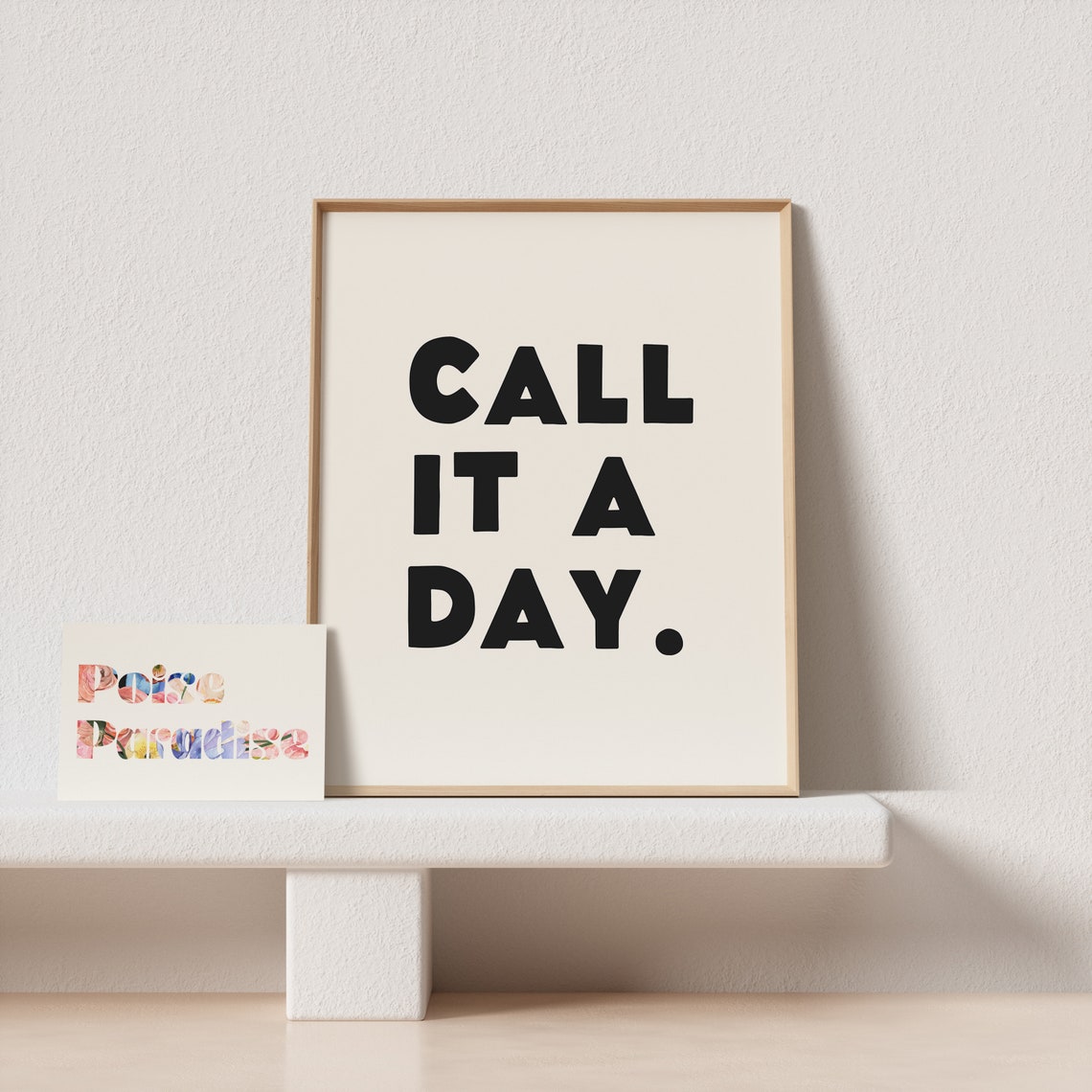 Call It A Day Bold Black Chunky Type Funny Office Quote Poster - Image 3