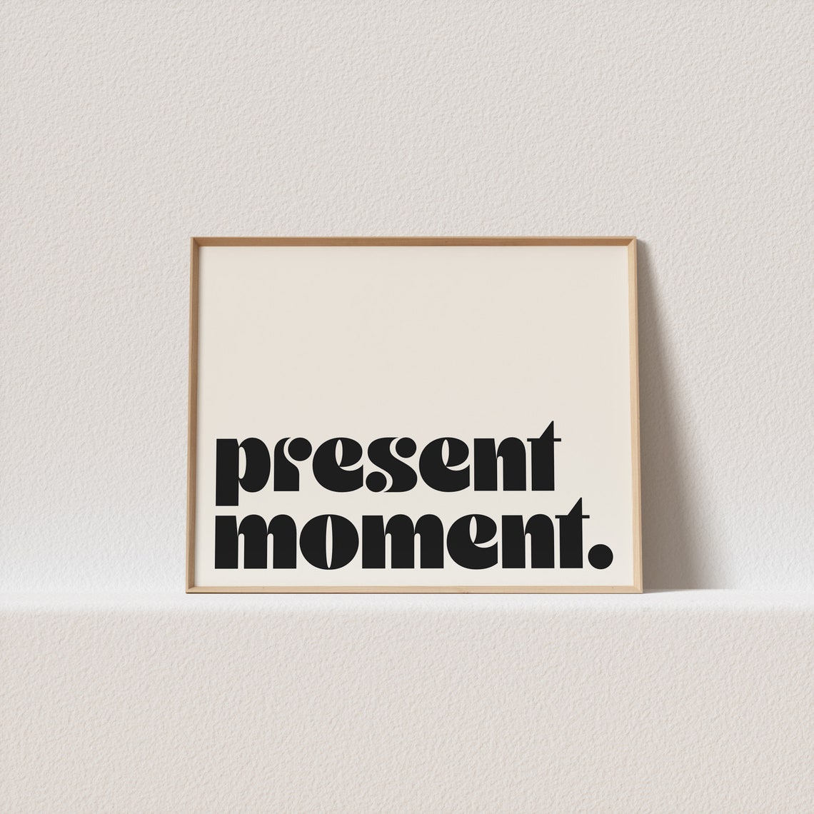 Present Moment Black Retro Minimalist Mindfulness Quote Poster