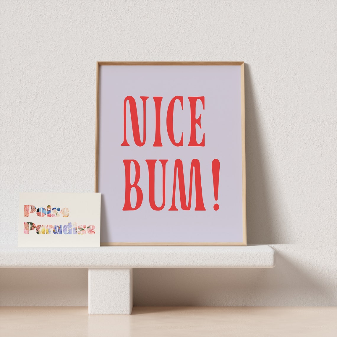 Nice Bum Big Red Serif Lilac Cheeky Funny Humor Quote Poster - Image 4
