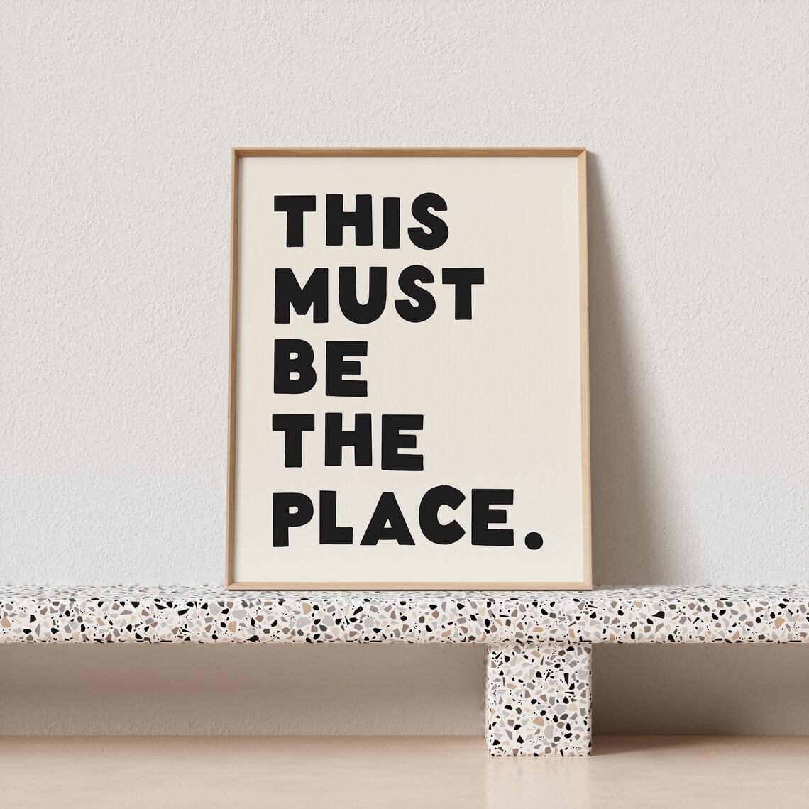 This Must Be The Place Quirky Typography Art Print - Image 3