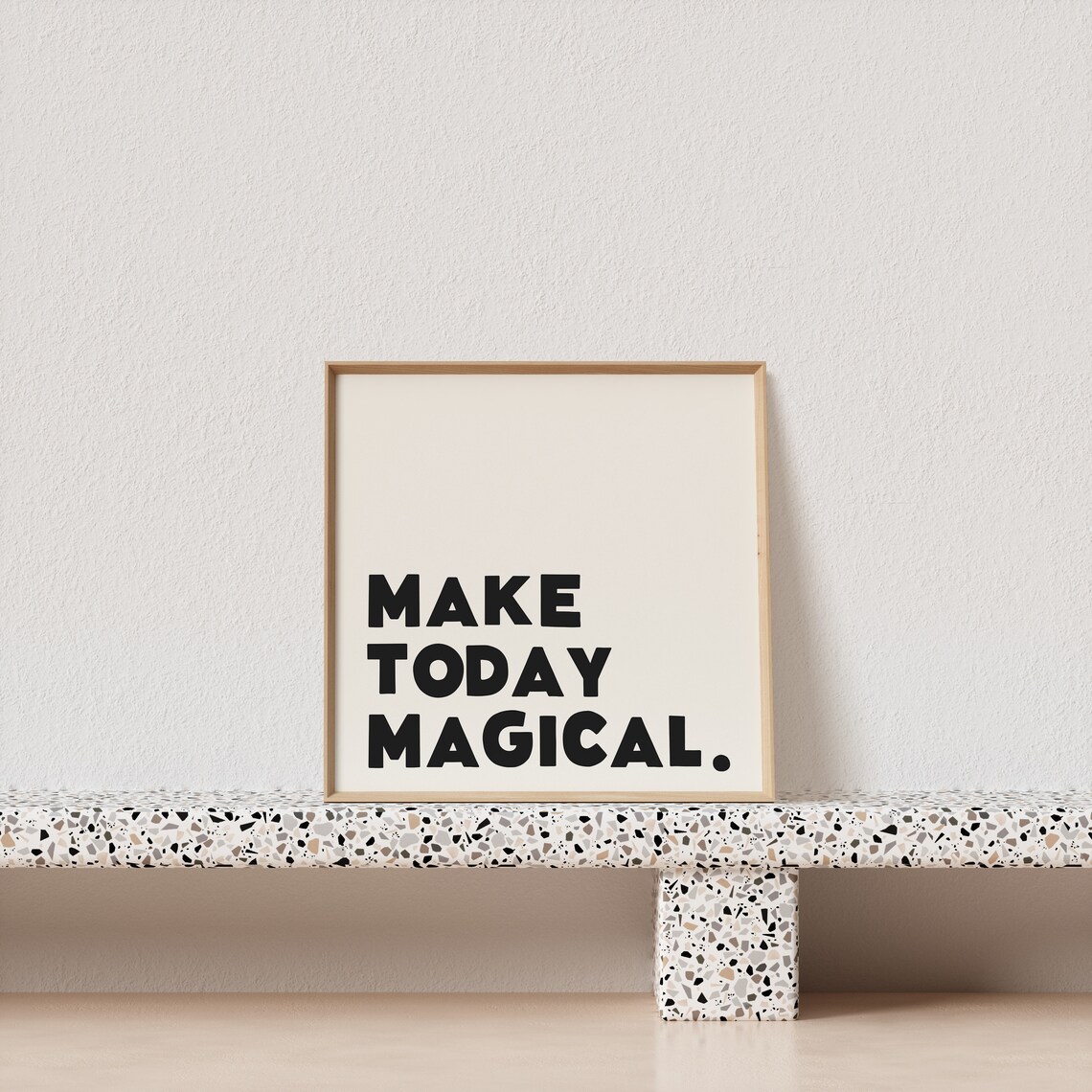 Make Today Magical Wonky Type Square Poster - Image 2