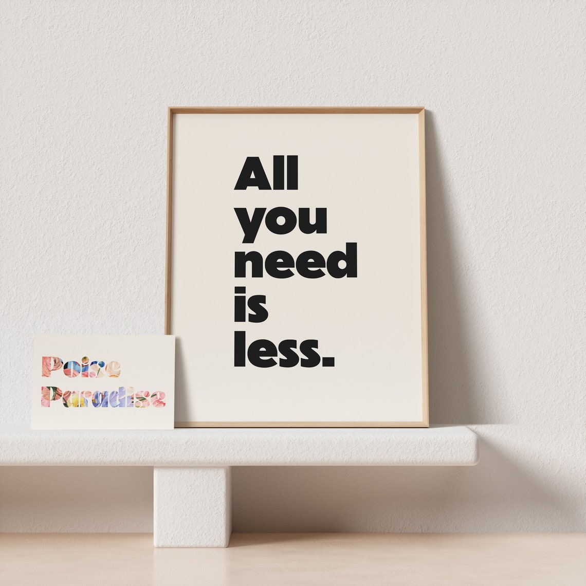 All You Need Is Less Minimalist Bold Stacked Type Living Room Poster - Image 4