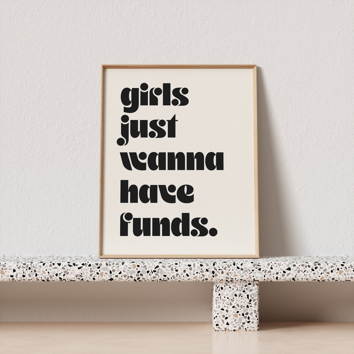 Girls Just Wanna Have Funds Retro Bold Quote Poster For College Dorms - Image 3