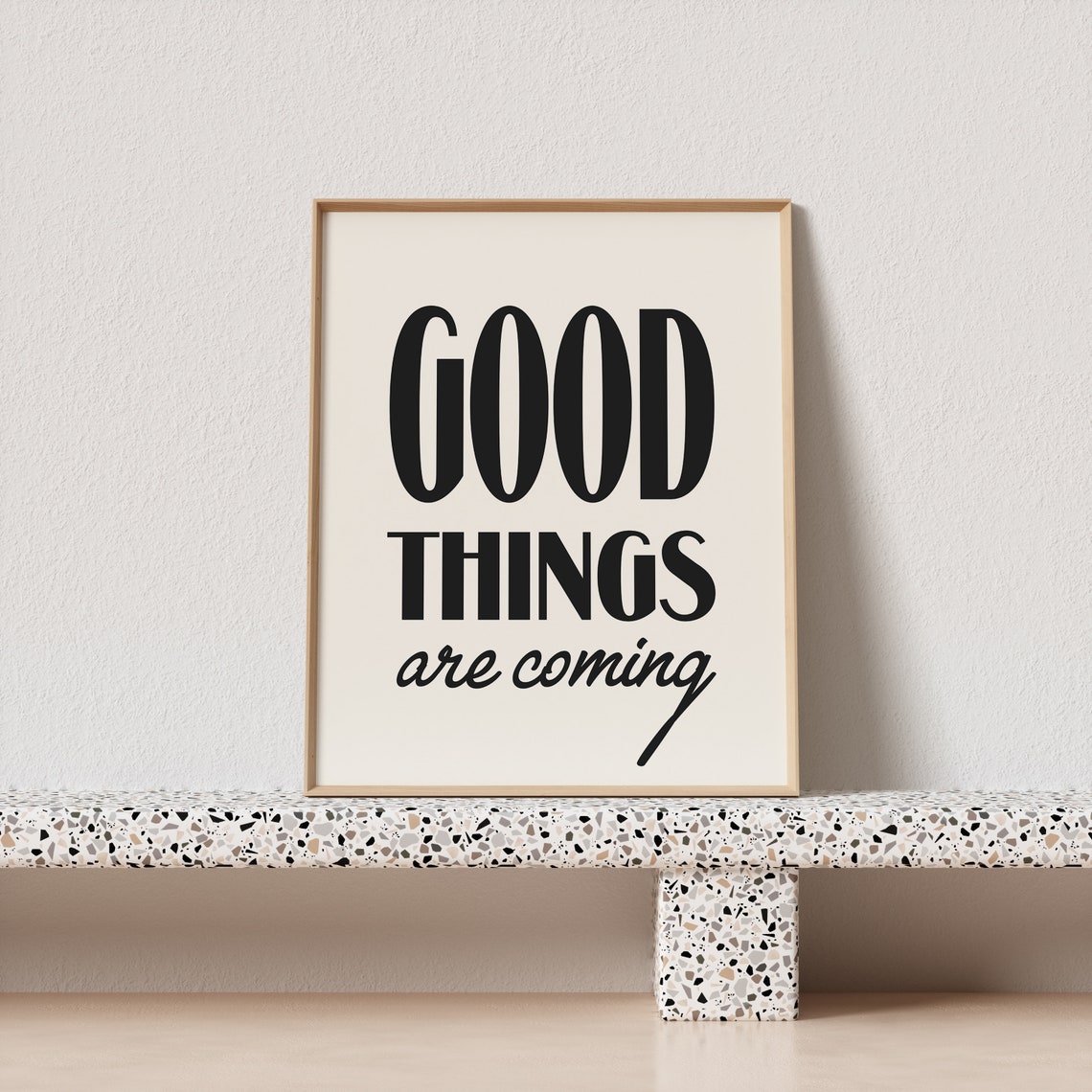 Good Things Are Coming Mixed Serif Script Optimistic Cream Poster - Image 3