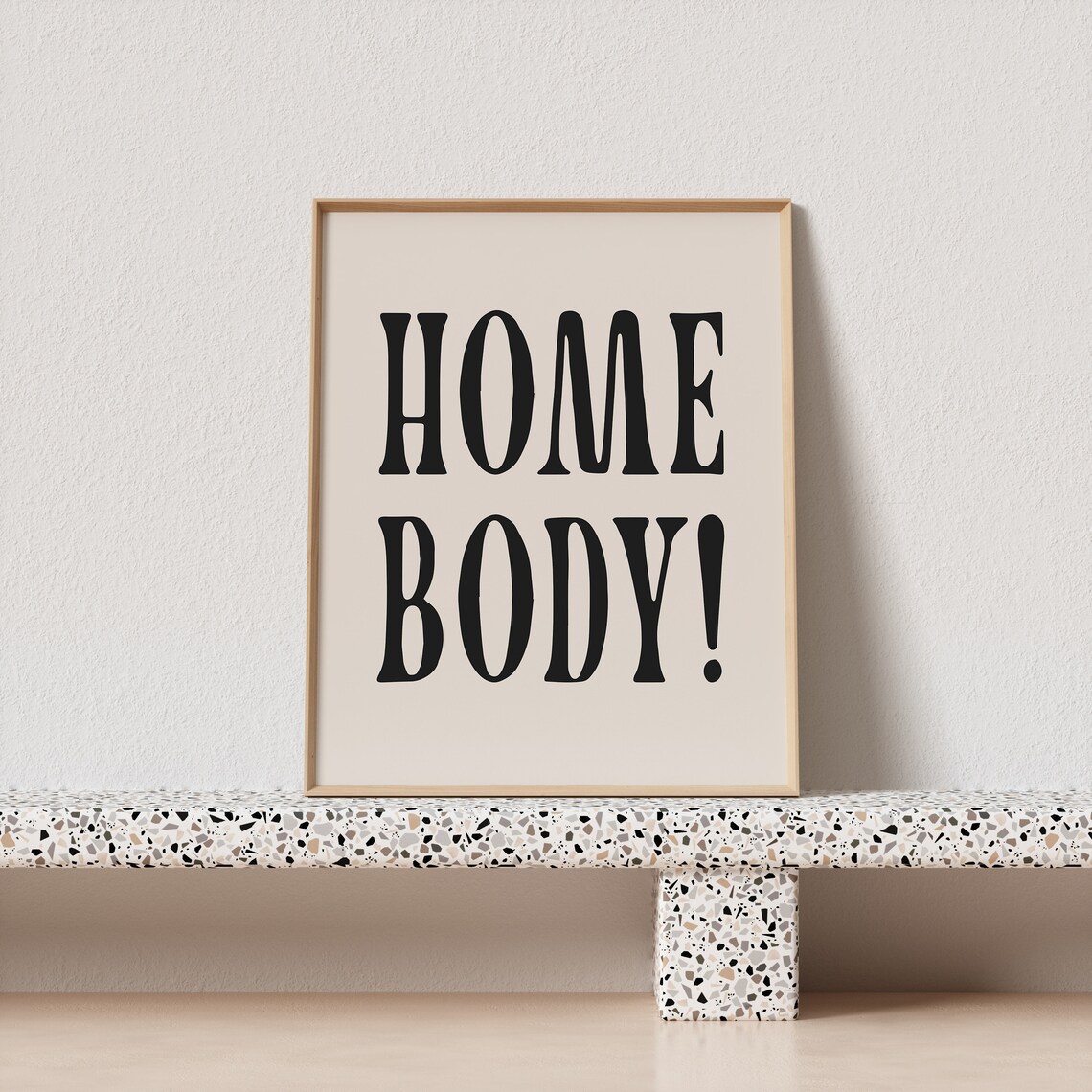 Homebody Tall Serif Black Cream Funny Home Decor Wall Poster - Image 3