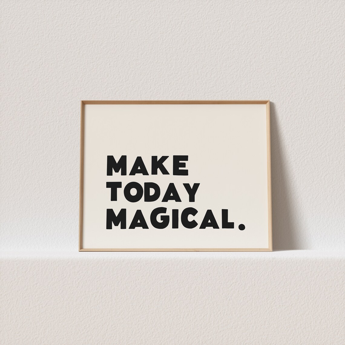 Make Today Magical Wonky Typography Art Print