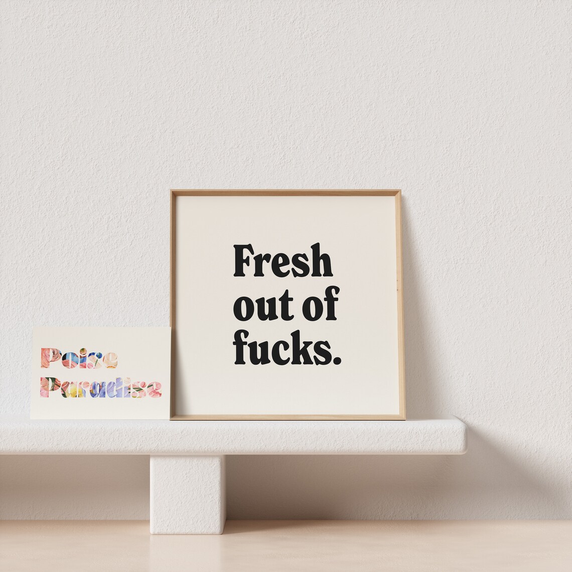 Fresh Out Of Fucks Funny Quote Poster Cream Black Serif Lettering Art - Image 3