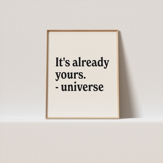 Its Already Yours Universe Serif Cream Manifestation Quote Poster