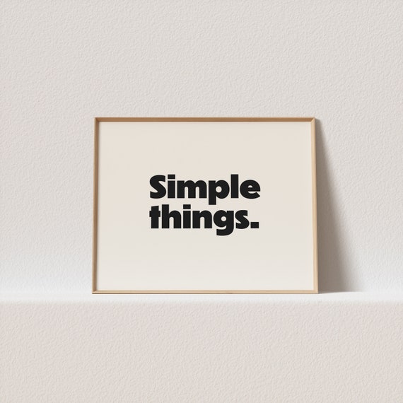 Horizontal Retro Art Print Simple Things Stunning Typography Must Have For Your Gallery Wall A Click Away To Be Yours Forever
