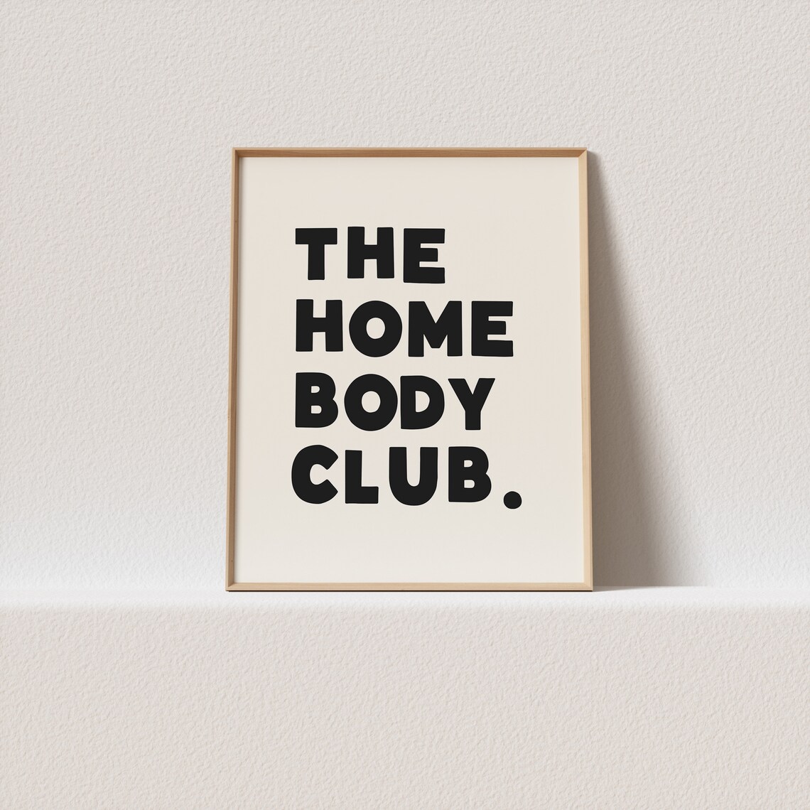 The Homebody Club Wonky Typography Art Print