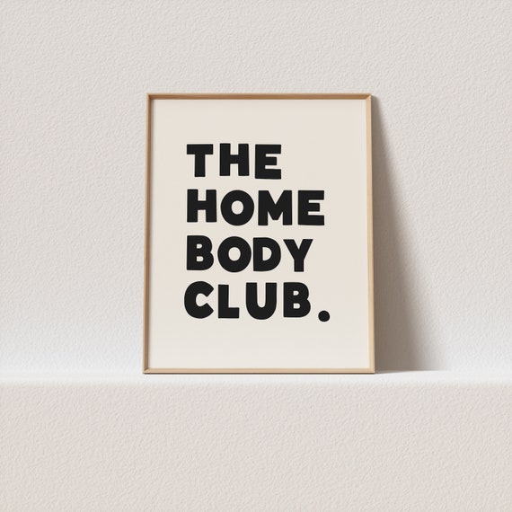 The Homebody Club Wonky Typography Art Print