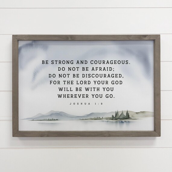 Be Strong and Courageous Joshua 1 Verse 9 Bible Scripture Poster