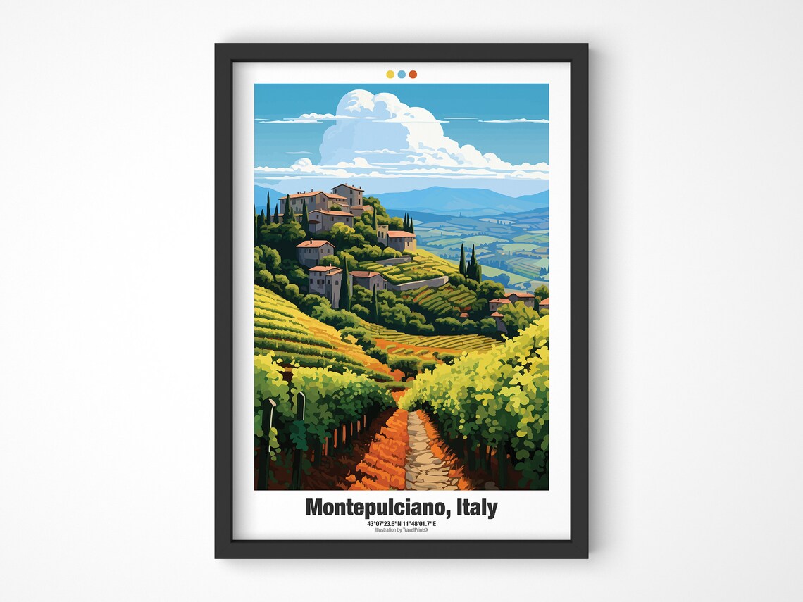 Montepulciano Italy Tuscan Vineyard Hill Town Countryside Travel Poster