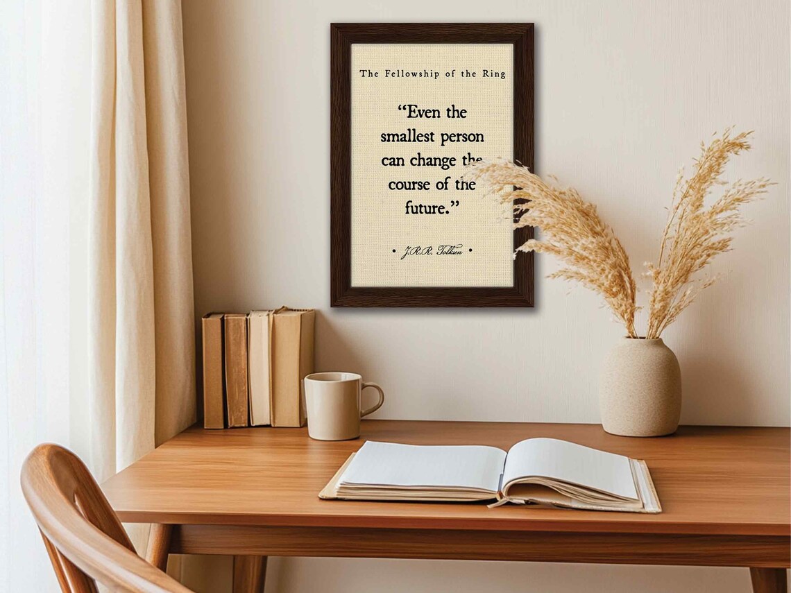 JRR Tolkien Quote Print "Even The Smallest Person Can Change The Future" Linen - Image 4