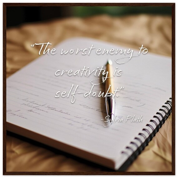 Sylvia Plath Creativity Self Doubt Quote Writer Journal Pen Poster