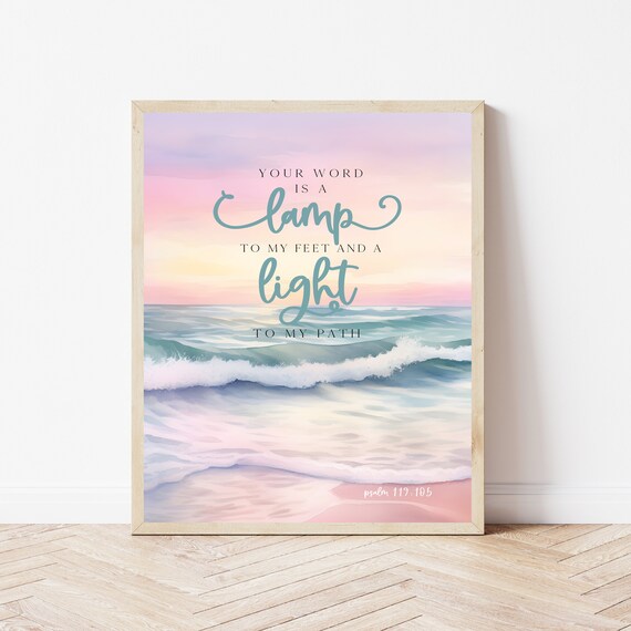 Your Word Is A Lamp To My Feet And A Light To My Path Beach Psalm Wall Art