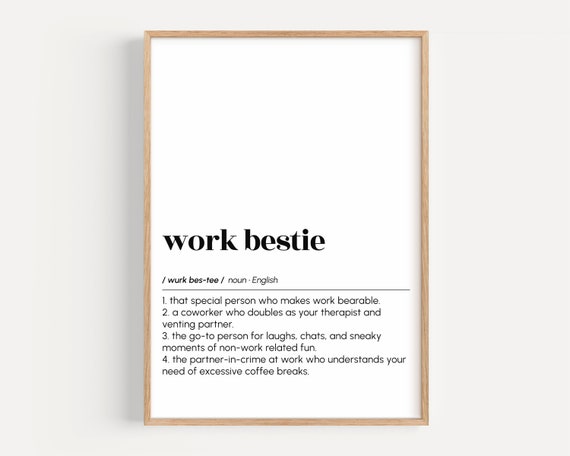 Work Bestie Definition Print Coworker Gift Funny Office Wall Decor Goodbye Farewell Desk Poster