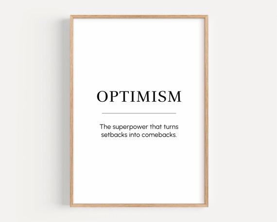 Optimism Definition Inspirational Quote Minimalist Decor Poster