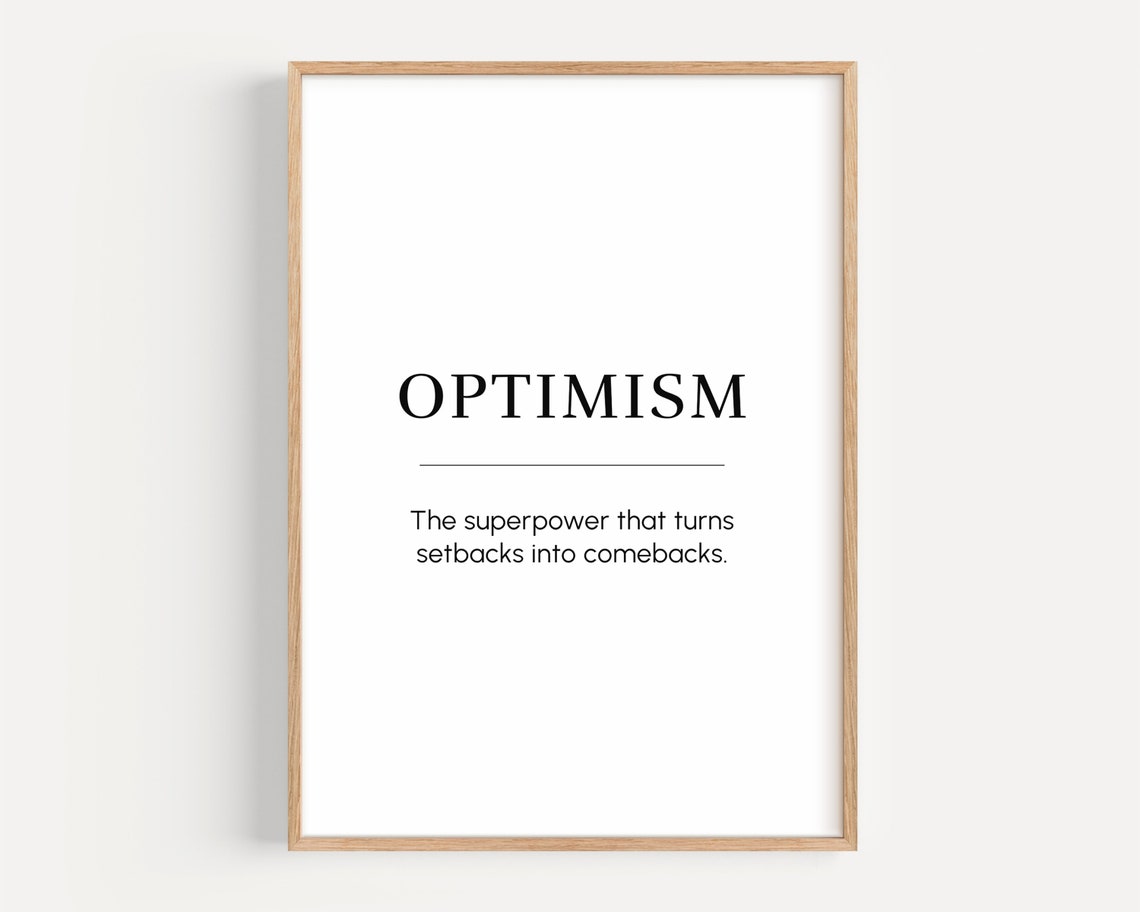 Optimism Definition Inspirational Quote Minimalist Decor Poster