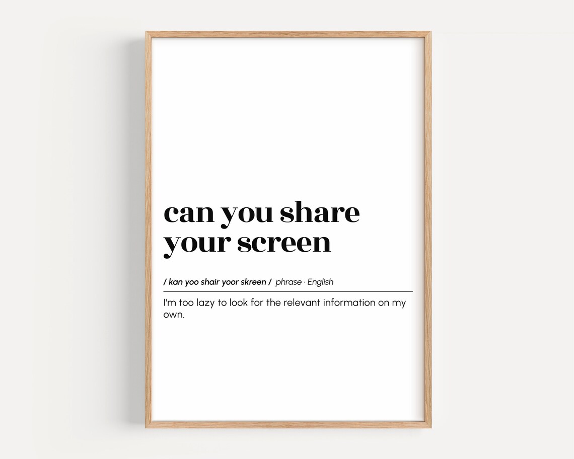 Can You Share Your Screen? Funny Definition Art Print