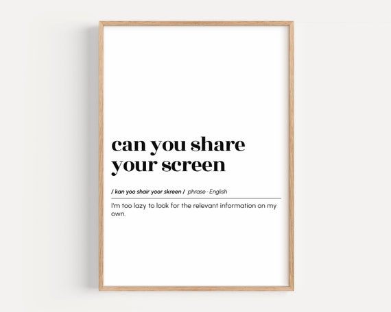 Can You Share Your Screen? Funny Definition Art Print