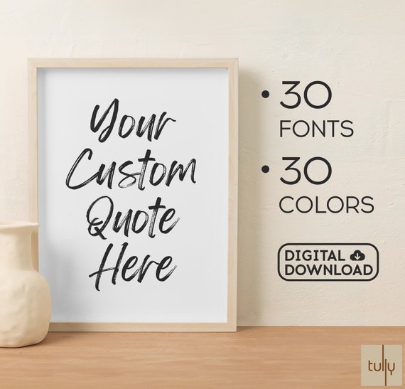 Custom Quote Print Personalized Prints Typography Poster Print Quote Wall Art Customized Art Print Gift Motivational Prints