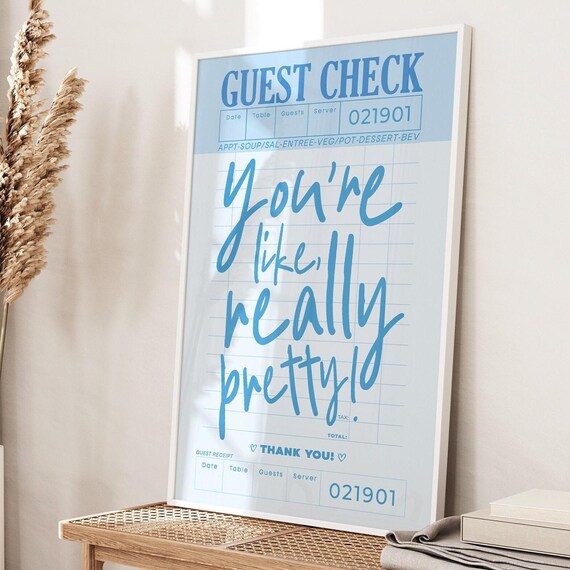 Sweet You Are Like Really Pretty Light Blue Guest Check Poster