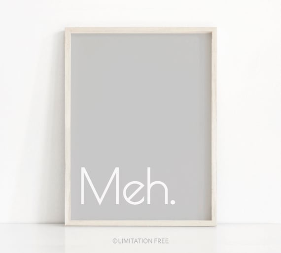 Art Wall Art Print Minimalist Print Modern Typography Poster Wall Art Instant Art Meh