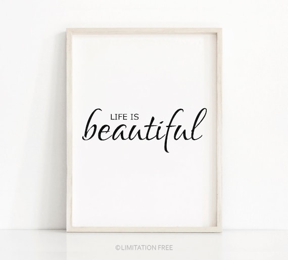 Life Is Beautiful Elegant Script Quote Minimalist Inspirational Art Poster