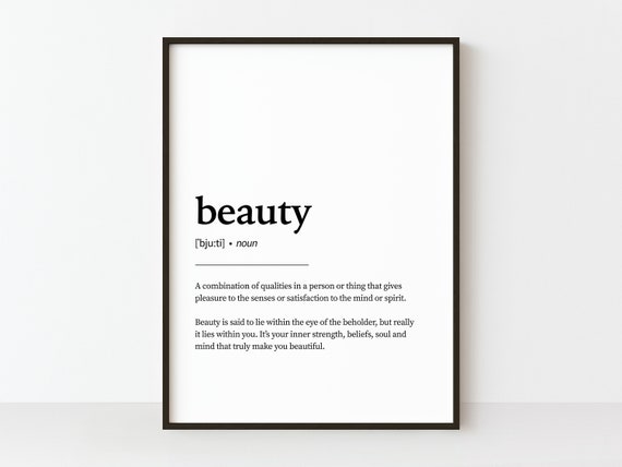 Beauty Definition Quote Art Print, Gift for Her