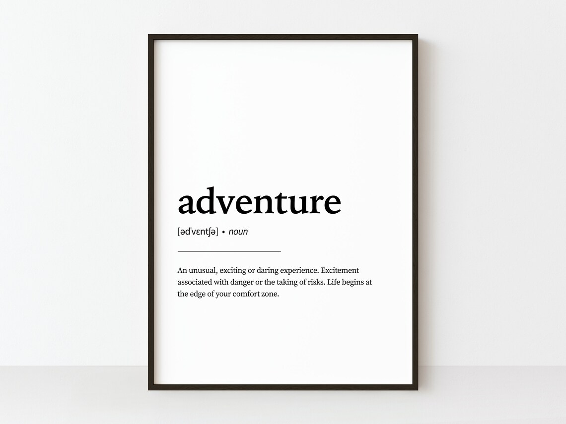 Adventure Definition Travel Quote Art Print
