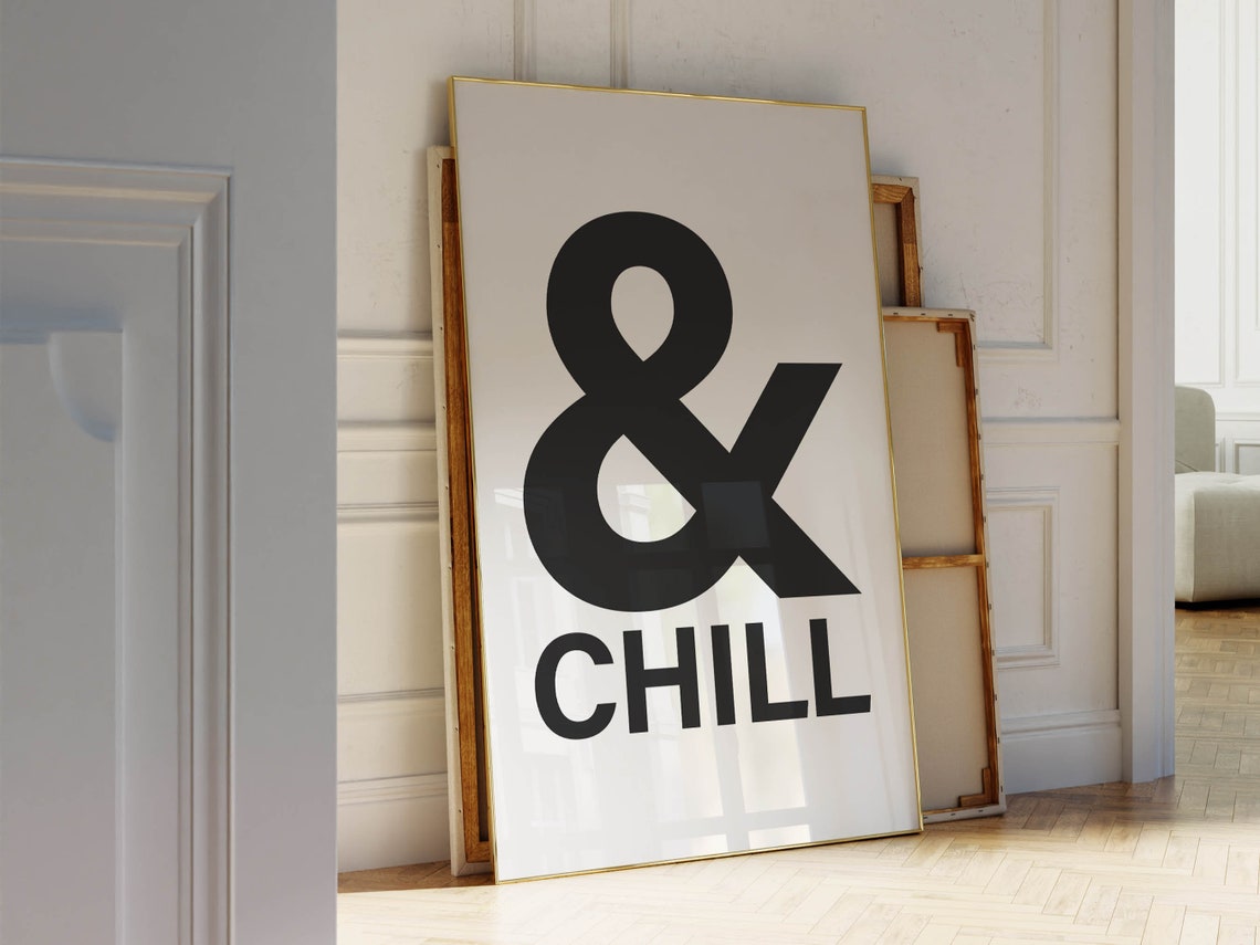 Ampersand Chill Bold Black Typography Minimalist Wall Decor Poster - Image 2