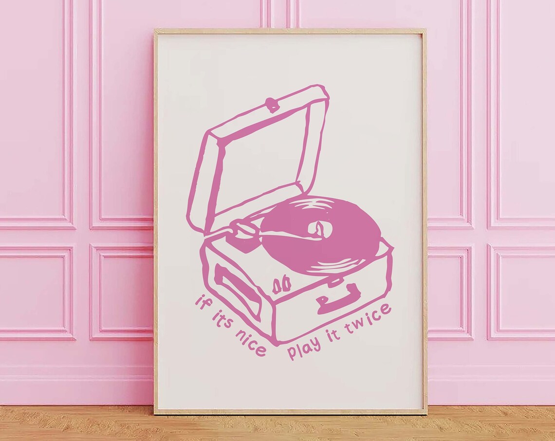 Retro Record Player With If Its Nice Play It Twice Quote Pink Music Poster