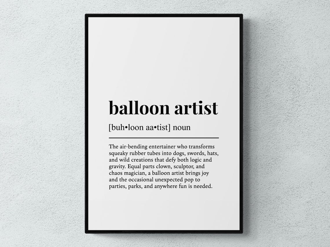 Balloon Artist Dictionary Definition Humorous Entertainer Poster