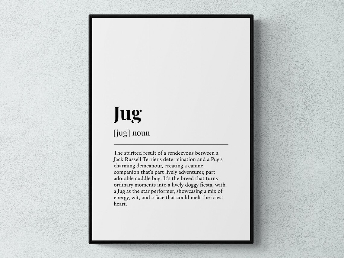 Jug Dog Funny Definition Art Print, Dog Lover
