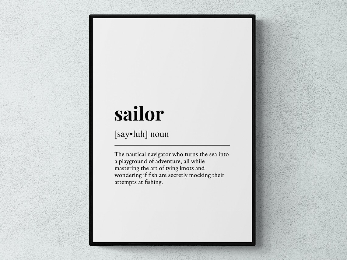 Sailor Funny Definition Job Work Gift Wall Art Print
